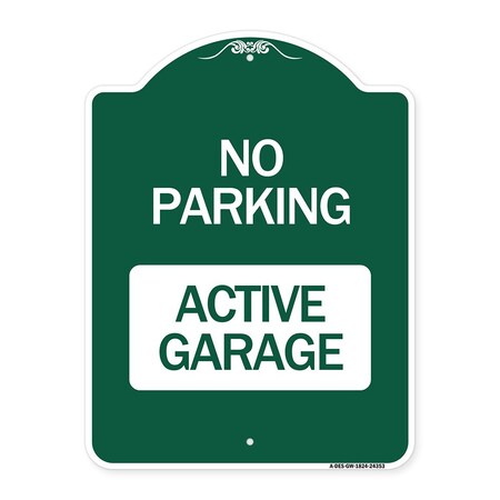 Signmission Designer Series Sign-Active Garage, Green & White Aluminum Sign, 18" x 24", GW-1824-24353 A-DES-GW-1824-24353